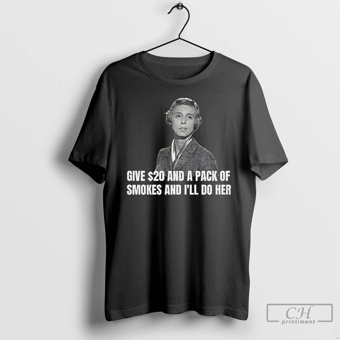 Classic Nancy Kulp Miss Jane Hathaway Give 20 And A Pack Of Smokes And Ill T-Shirts, Hoodie, Sweatshirt | CoreVibeTees.com