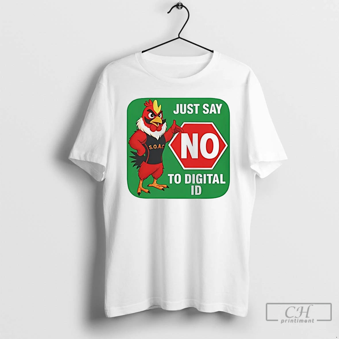 Classic Soar Chicken Just Say No To Digital Id T-Shirts, Hoodie, Sweatshirt | CoreVibeTees.com