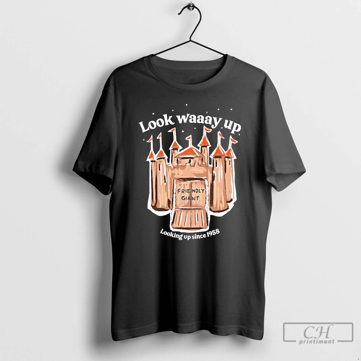 Classic The Friendly Giant Look Way Up Looking Up Since 1958 T-Shirts, Hoodie, Sweatshirt | CoreVibeTees.com