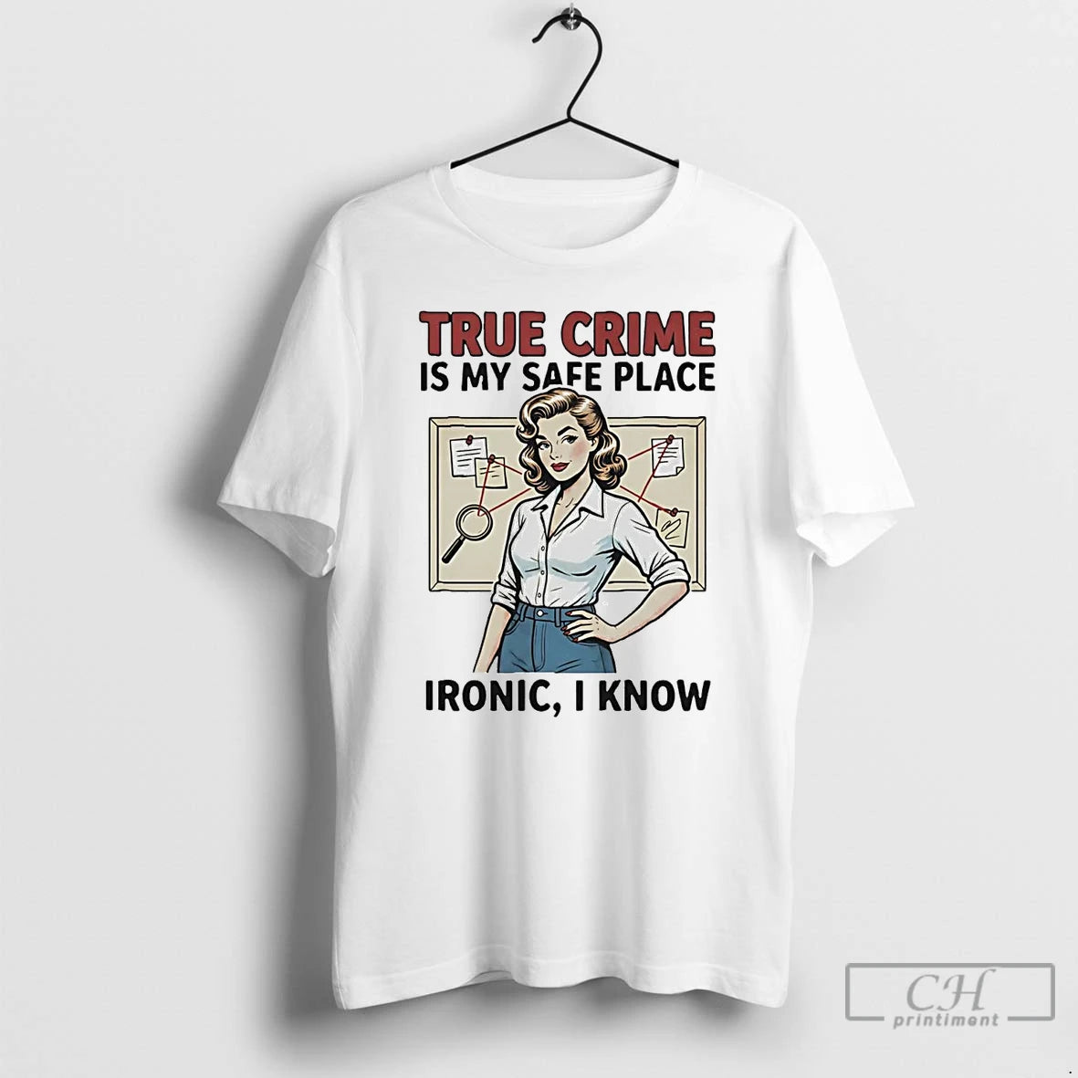 Classic True Crime Is My Safe Place Ironic I Know T-Shirts, Hoodie, Sweatshirt | CoreVibeTees.com