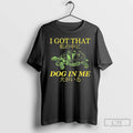 Classic Turtle I Got That Dog In Me Watashi No Naka Ni Inu Ga Iru T-Shirts, Hoodie, Sweatshirt | CoreVibeTees.com