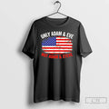 Classic Us Flag Only Adam And Eve Not Adam And Steve T-Shirts, Hoodie, Sweatshirt | CoreVibeTees.com