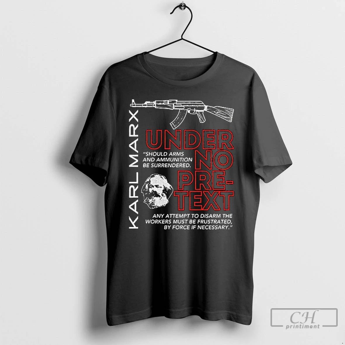 Classic Under No Pretext Karl Marx Armed Resistance Leftist Socialism T-Shirts, Hoodie, Sweatshirt | CoreVibeTees.com