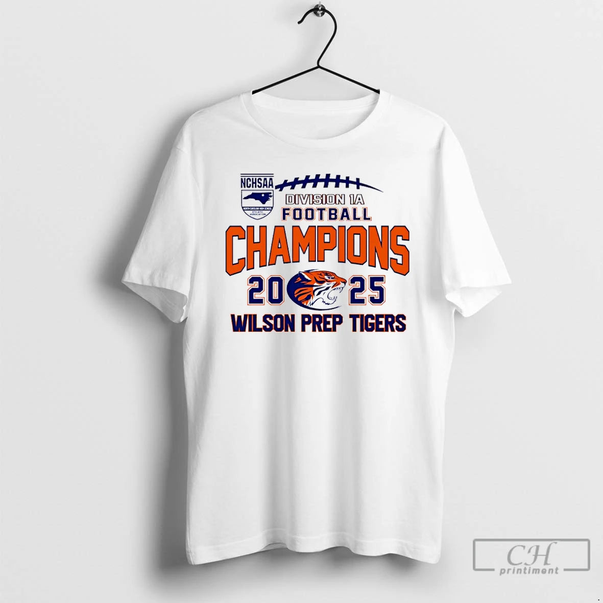 Classic Wilson Prep Tigers 2025 Nchsaa Division 1a Football Champions T-Shirts, Hoodie, Sweatshirt | CoreVibeTees.com