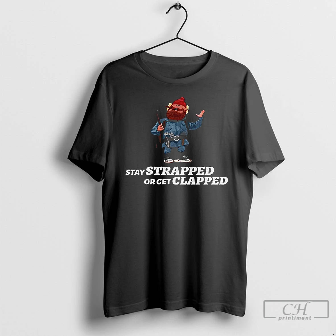 Classic Yukon Cornelius Stay Strapped Or Get Clapped T-Shirts, Hoodie, Sweatshirt | CoreVibeTees.com
