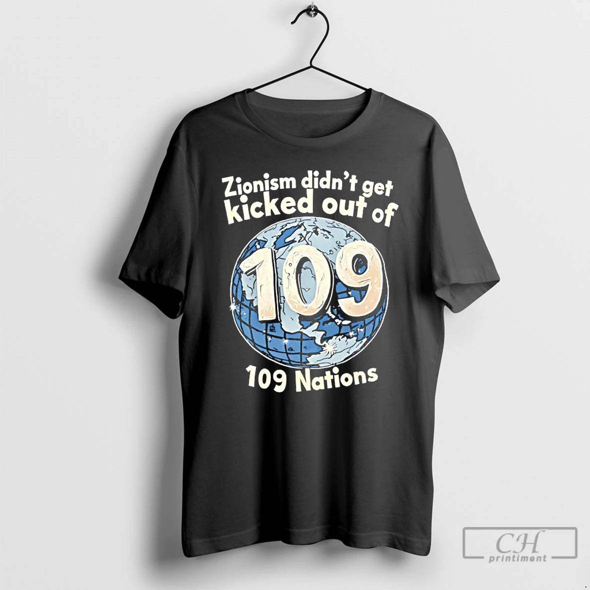 Classic Zionism Didnt Get Kicked Out Of 109 Nations T-Shirts, Hoodie, Sweatshirt | CoreVibeTees.com