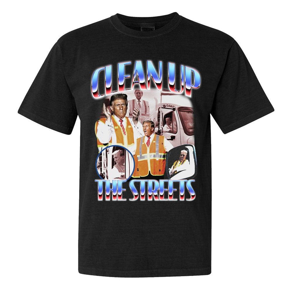 Clean Up The Streets Tee Hoodie, Sweatshirt | CoreVibeTees.com