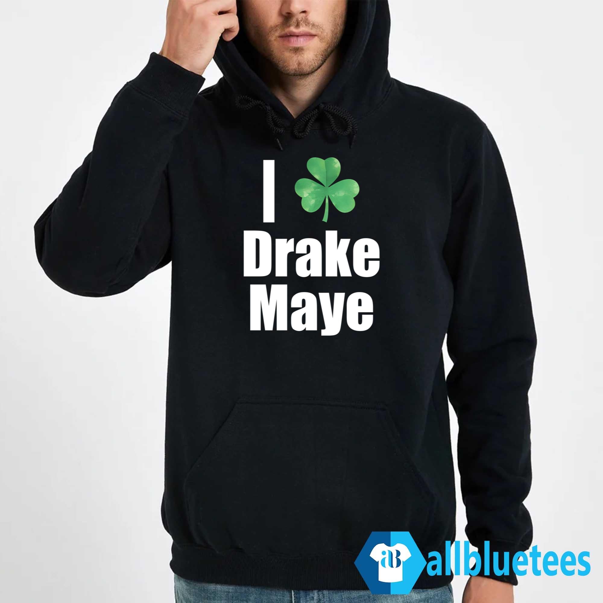 Clover I Love Drake Maye Shirt