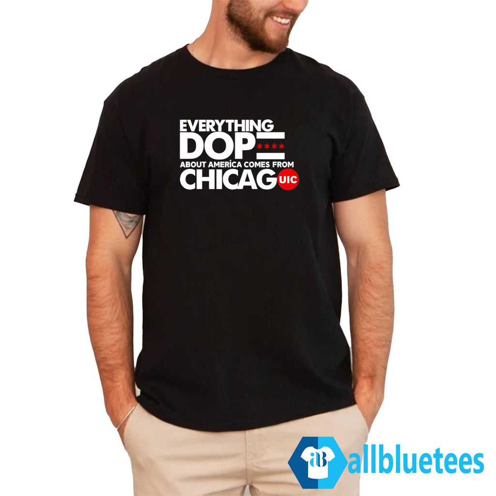 Coach Ashleen Bracey Everything Dope About America Comes From Chicago Shirt