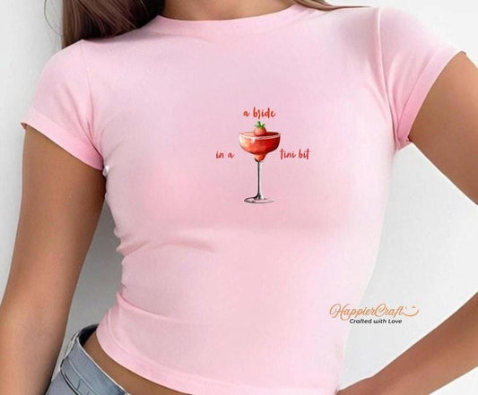 Cocktail Bachelorette Party Trendy Baby Tee, Bachelorette A Bride In A Tini Bit Y2K Baby Tee, Bride Shirt, Bridal Party Gifts Wedding Gift