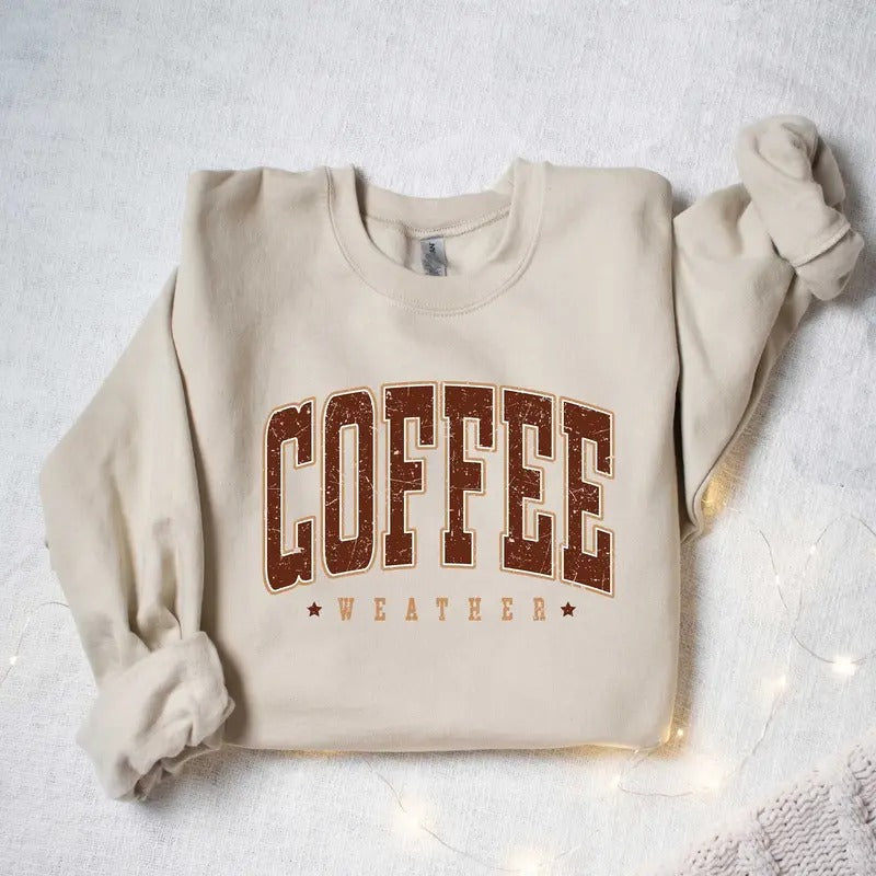 Coffee Weather Sweatshirt, Coffee Lover Shirt, Autumn Fall Graphic Shirt, Retro Fall Sweater, Fall Sweatshirt