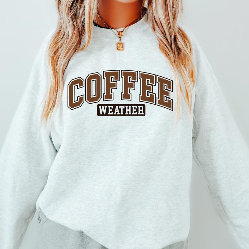 Coffee Weather Sweatshirt, Cozy Season Sweater, Cute Coffee Weather Sweatshirt, Cute Sweatshirt, Oversized Fit, Trendy Coffee Shirt, Sweatshirt Casual Crewneck