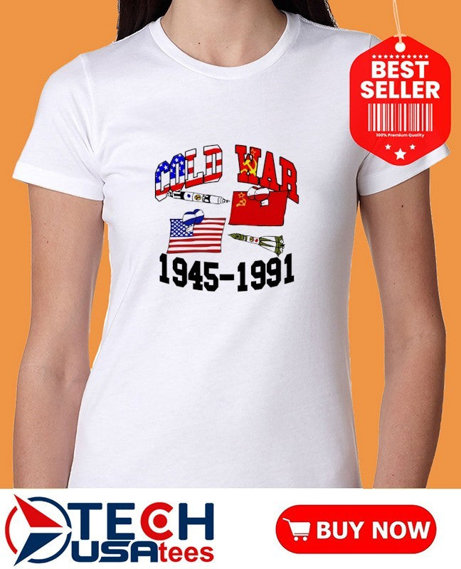 Cold War 1945-1991 shirt