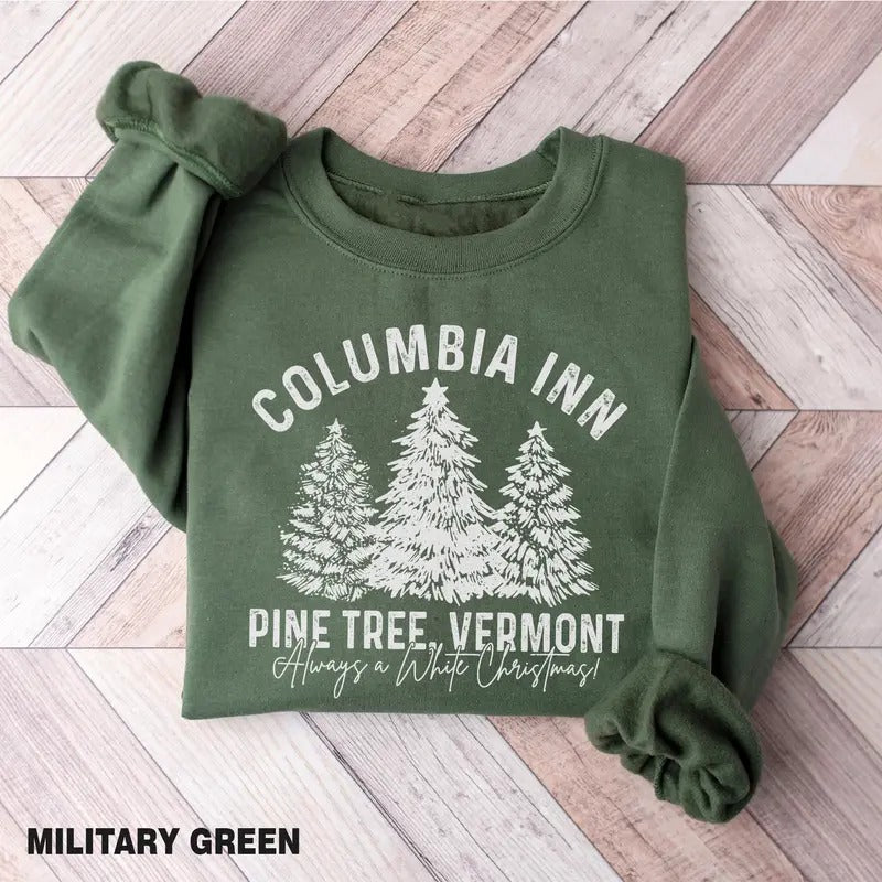 Columbia Inn Pine Tree Vermont Sweatshirt, White Christmas Shirt, A White Christmas Bing Crosby Crewneck, Christmas Movie Hoodie and Sweater