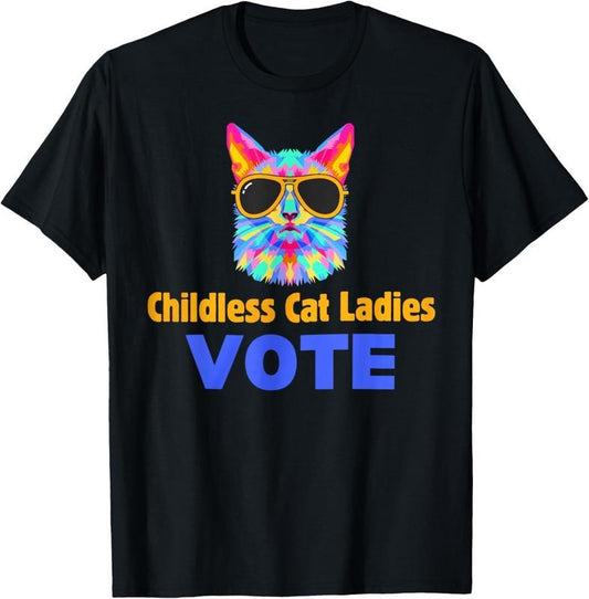 Comfort Colors Childless Cat Ladies Vote Shirt, Funny Cat Shirt