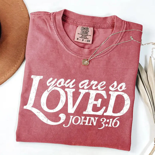 Comfort Colors Christian Shirt, You Are So Loved Shirt, Bible Verse Shirt, Retro Valentine T-Shirt, Religious Tee