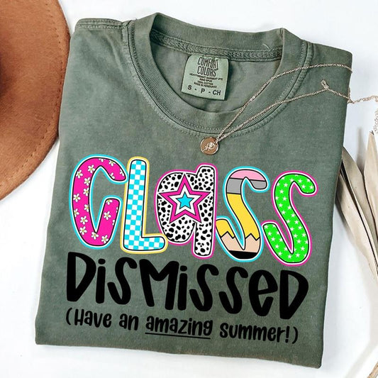 Comfort Colors Class Dismissed Shirt, Last Day of School T-Shirt, Summer Break T-Shirt, Teacher Gift, Unisex T-Shirt