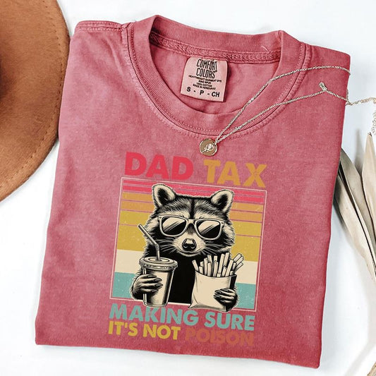 Comfort Colors Dad Tax Raccoon Shirt, Funny Dad Tax T-Shirt, Retro Style Dad Shirt, Funny Daddy Gifts, Taxation Shirt, Fathers Day Gift