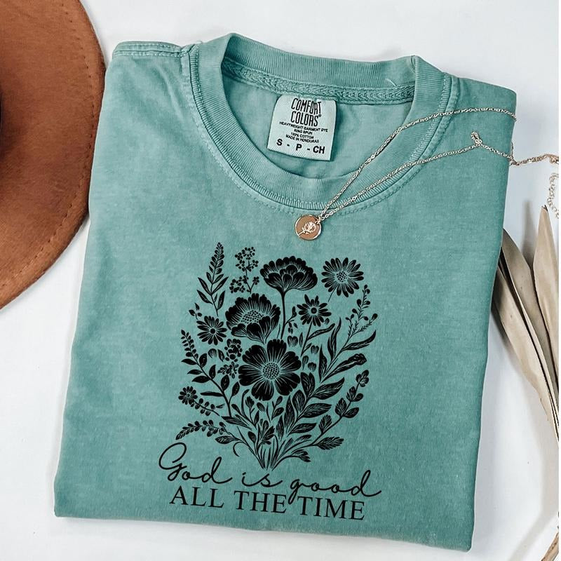 Comfort Colors God is Good All the Time Shirt, Christian Floral Shirt, Wildflower Shirt, Bible Verse Tee, Religious Tee