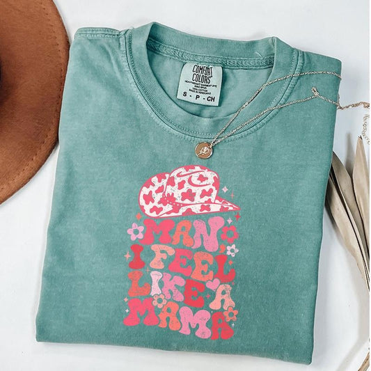 Comfort Colors Man I Feel Like a Mama Western Shirt, Western Mama Retro Shirt, Baby Announcement Shirt for Mom, Unisex T-Shirt