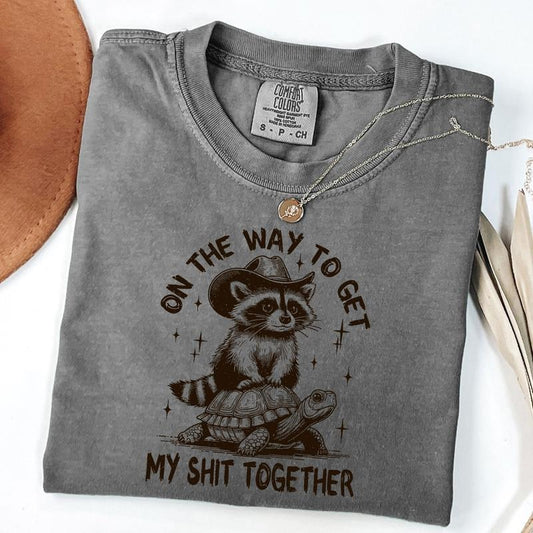 Comfort Colors On The Way To Get My Shit Together Shirt, Funny Raccoon Shirt, Sarcastic Shirt, Unisex T-Shirt