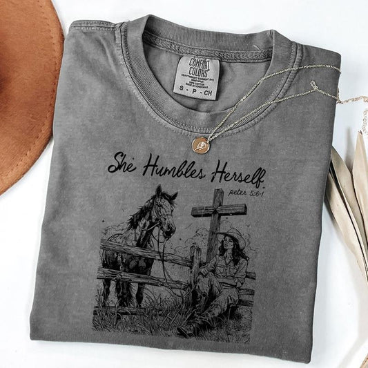 Comfort Colors She Humbles Herself Shirt, Peter 5:6-1, Cowgirl, Faith, Christian Country Shirt, Western Cowboy Shirt, Unisex T-Shirt