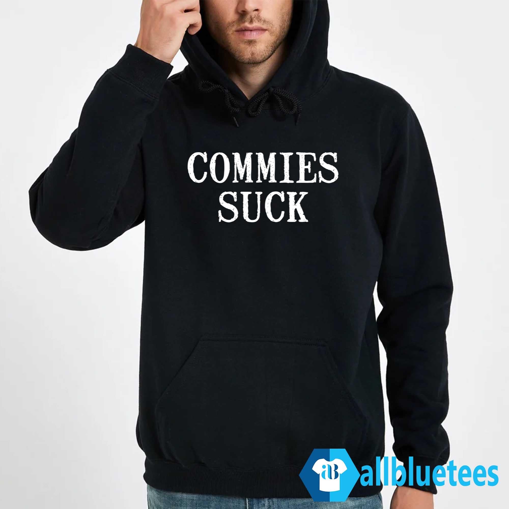 Commies Suck Shirt