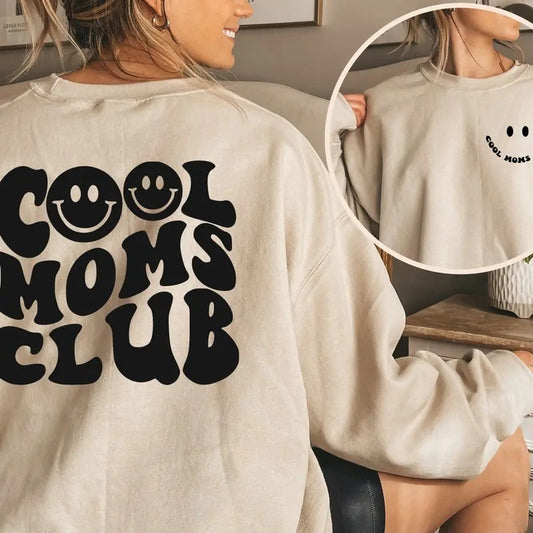 Cool Moms Club Sweatshirt