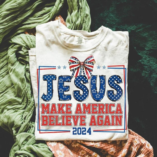 Coquette Jesus 2024 Make America Believe Again, Jesus, Christian 4th of july, America, Independence Day  T-shirt, sweater and Hoodie
