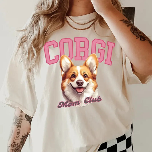 Corgi Dog Mom Club Shirt ~ Unisex Apparel Relaxed Fit Printed In The USA Clothing Womenswear Casual Comfort Cotton Top Athletic Boho Chic