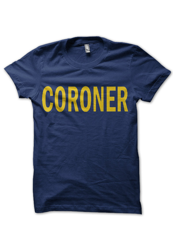 Coroner T-Shirt Style003 Hoodie, Sweatshirt | CoreVibeTees.com