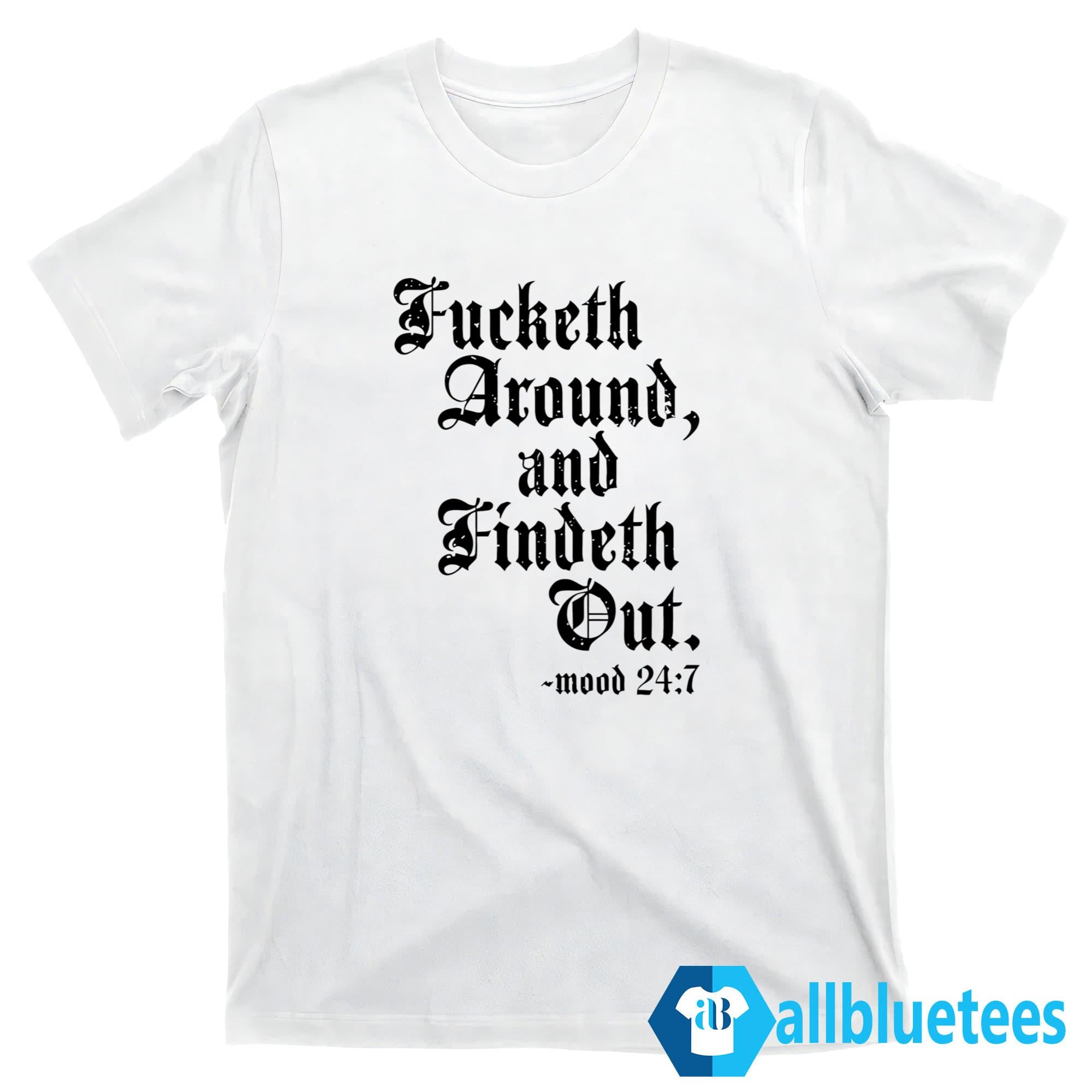 Crews Control Fucketh Around And Findeth Out Shirt