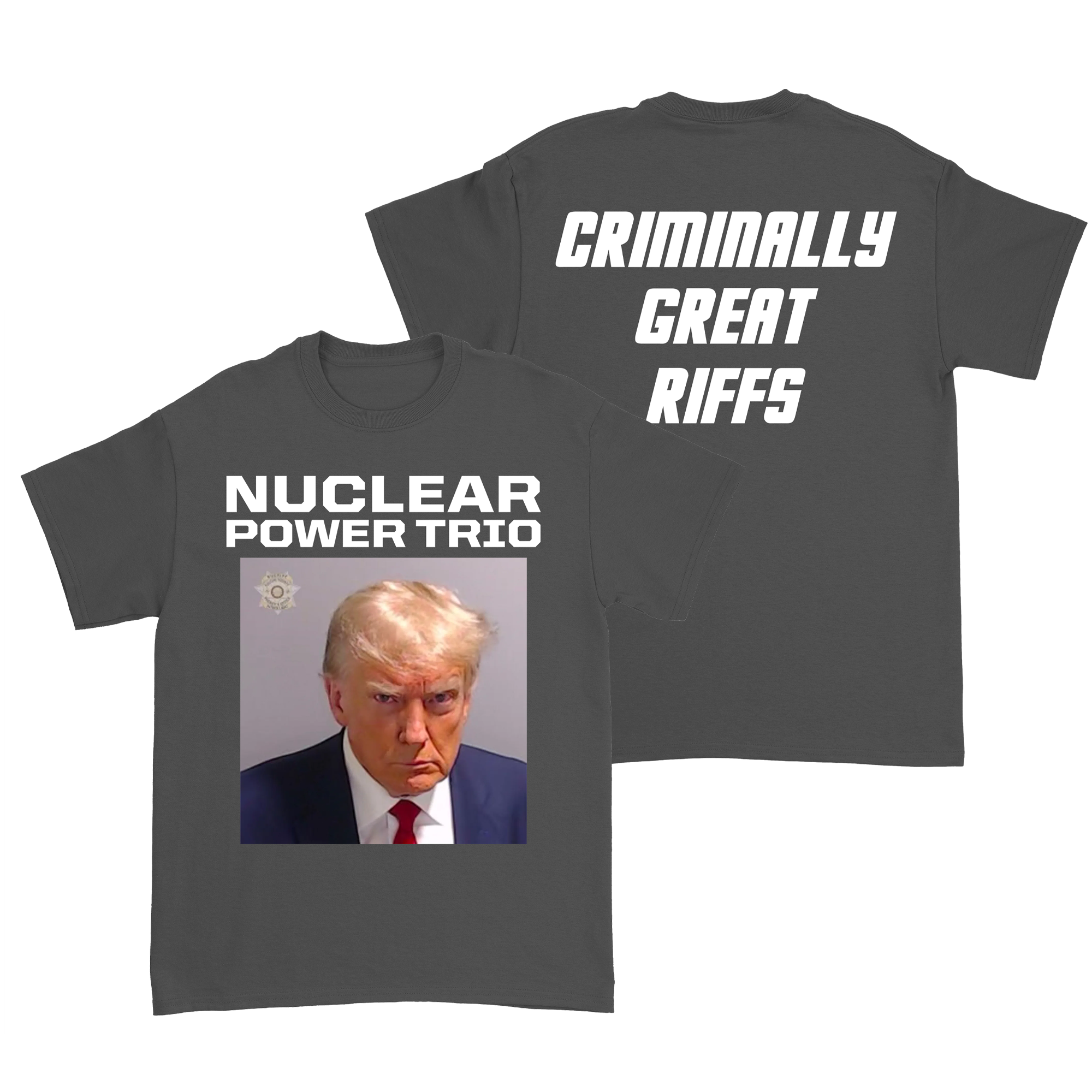 Nuclear Power Trio - Criminally Great Riffs T-Shirt Hoodie, Sweatshirt | CoreVibeTees.com (Image 1)