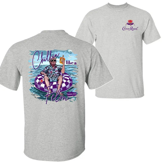 Crown Royal Whisky Trump Chillin Like a Felon Summer 2024 T-shirt Sweatshirt Hoodie, Trump 2024 Shirt, Crown Royal Whisky, Double Sided Graphic Printed Unisex Classic Comfort Cotton T-Shirts in all Sizes all Colors for Men and for Women