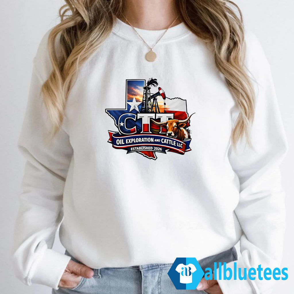 CTT Oil Exploration And Cattle LLC Established 2026 Shirt