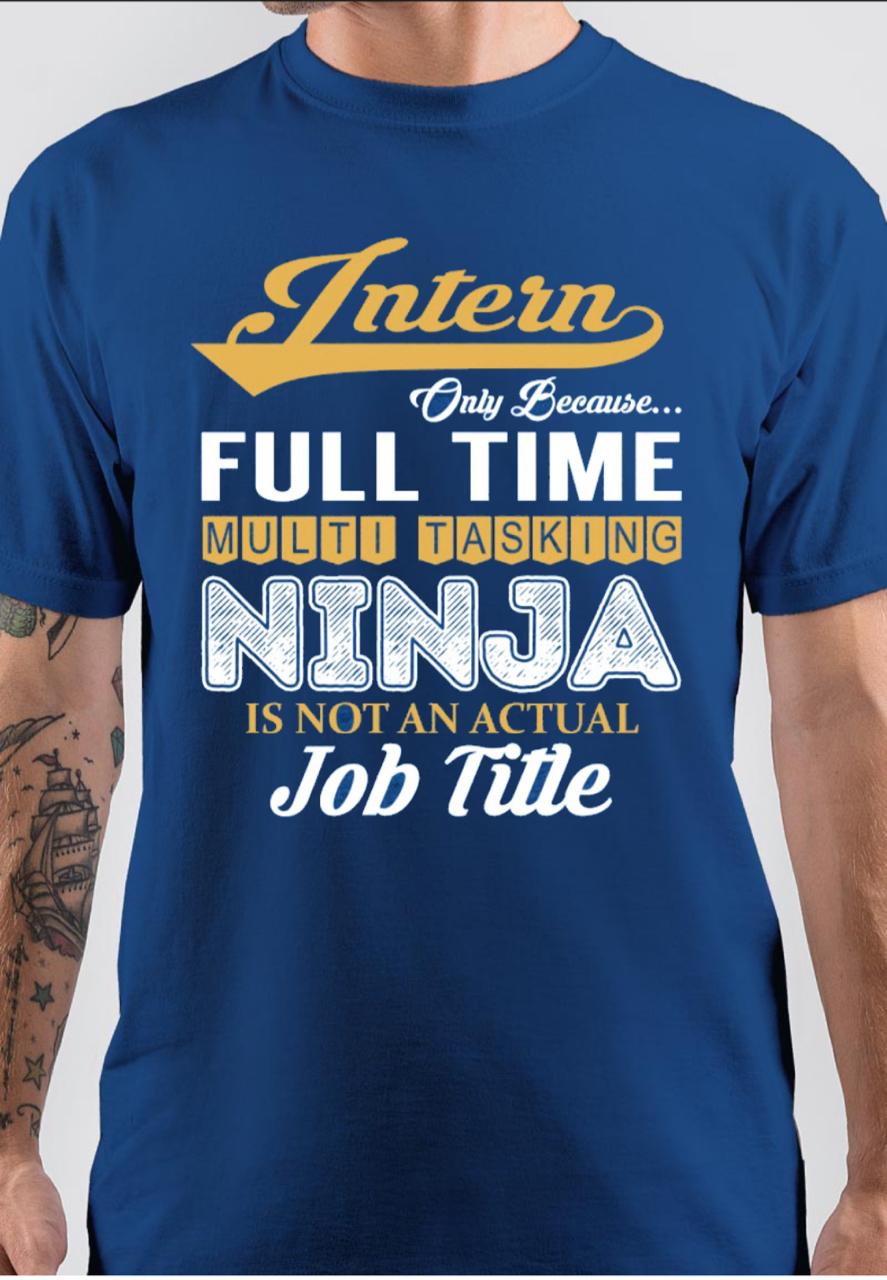Intern Ninja Job Tittle T-Shirt Hoodie, Sweatshirt | CoreVibeTees.com
