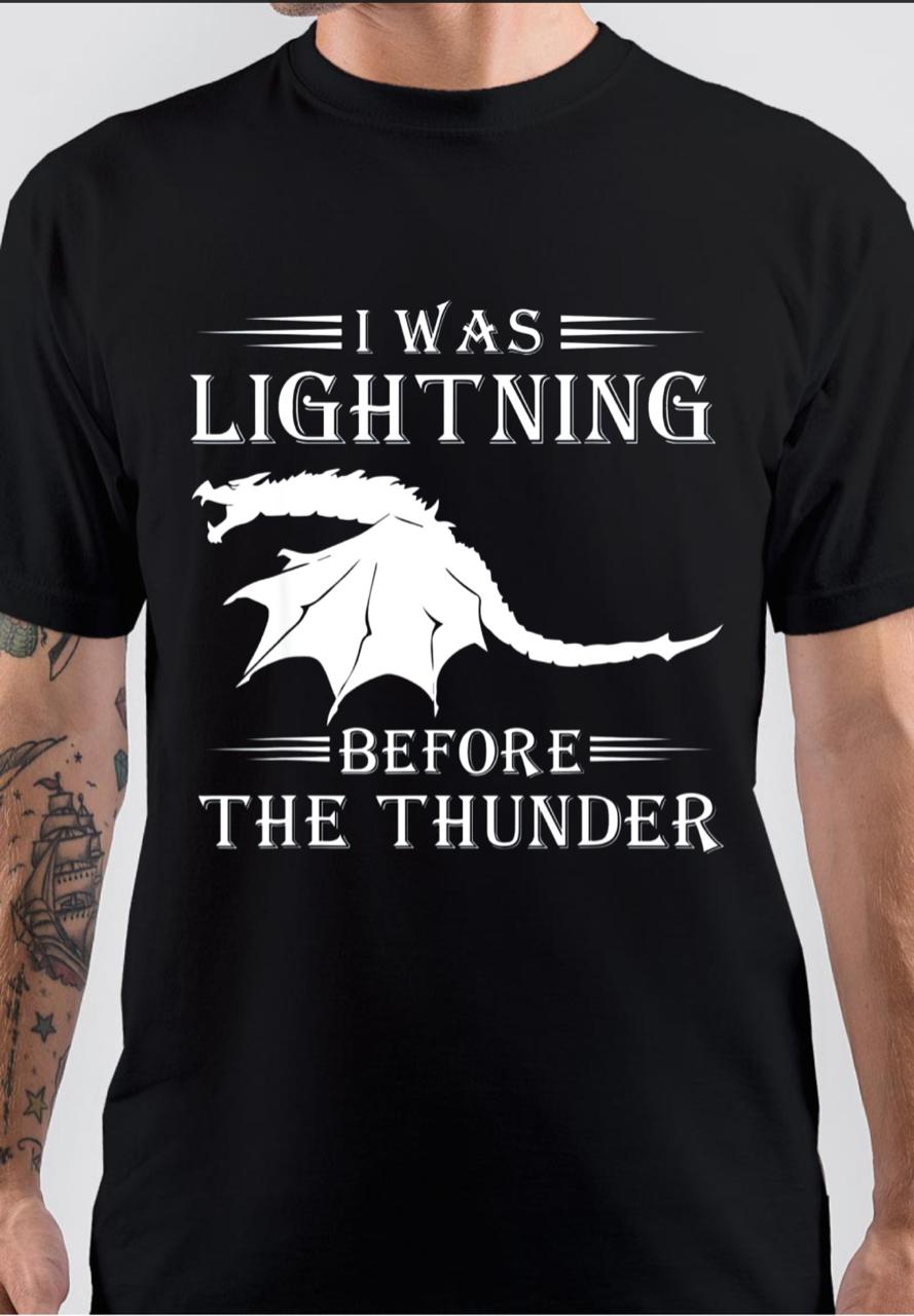 I Was Lightening Before Thunder T-Shirt Hoodie, Sweatshirt | CoreVibeTees.com
