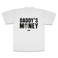 DADDY'S MONEY TEE Hoodie, Sweatshirt | CoreVibeTees.com