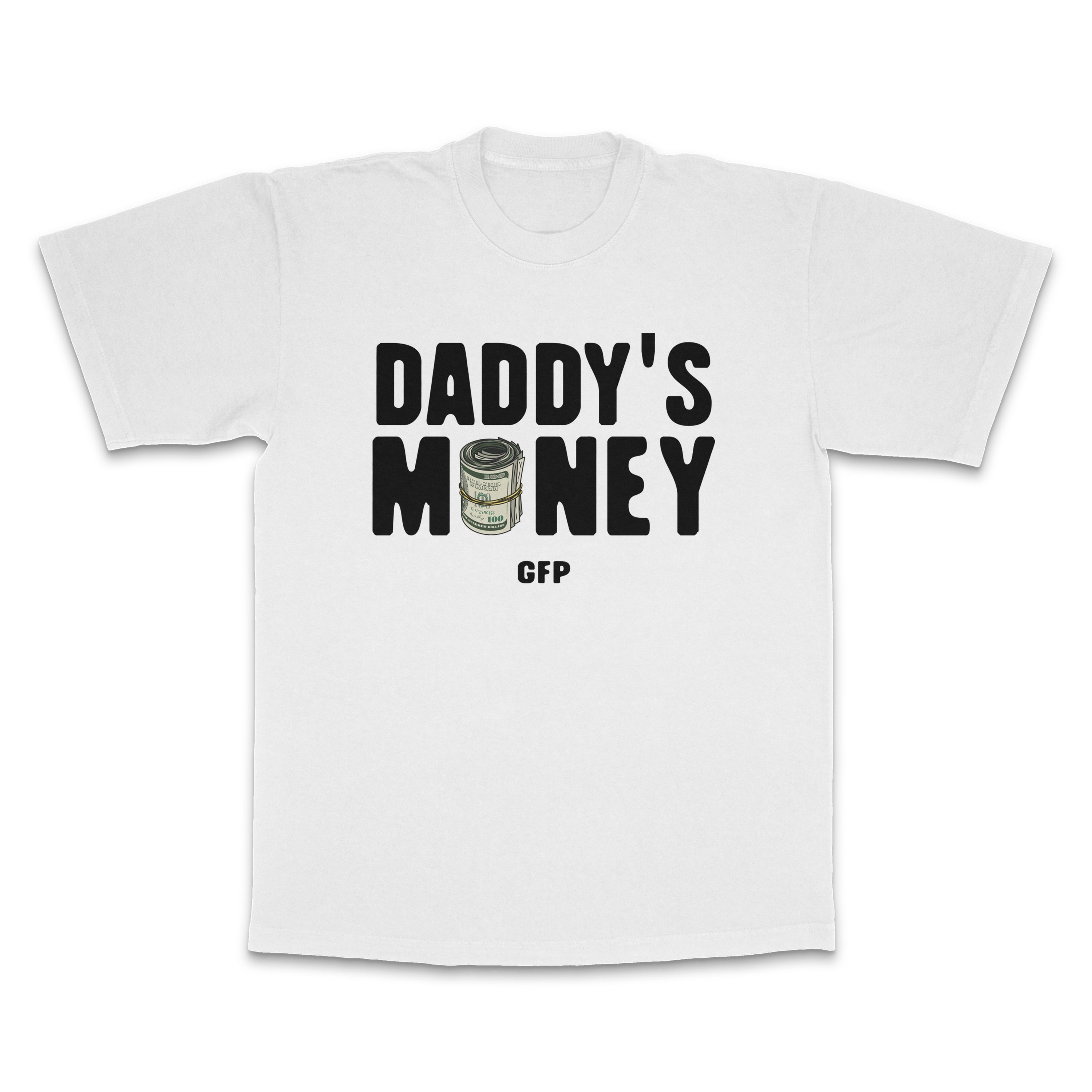 DADDY'S MONEY TEE Hoodie, Sweatshirt | CoreVibeTees.com