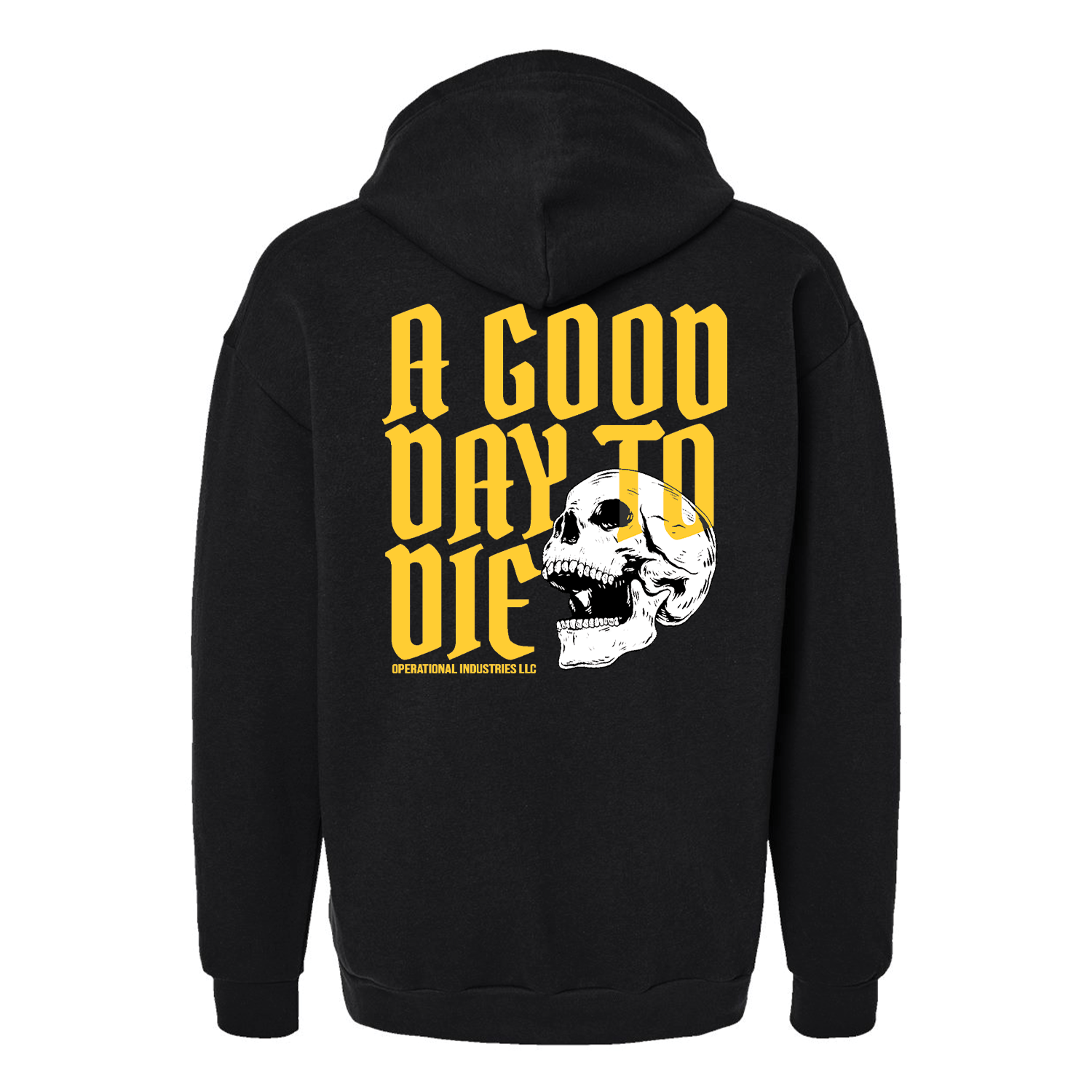 Good Day to Die Hoodie T-Shirts, Sweatshirt | CoreVibeTees.com (Image 2)