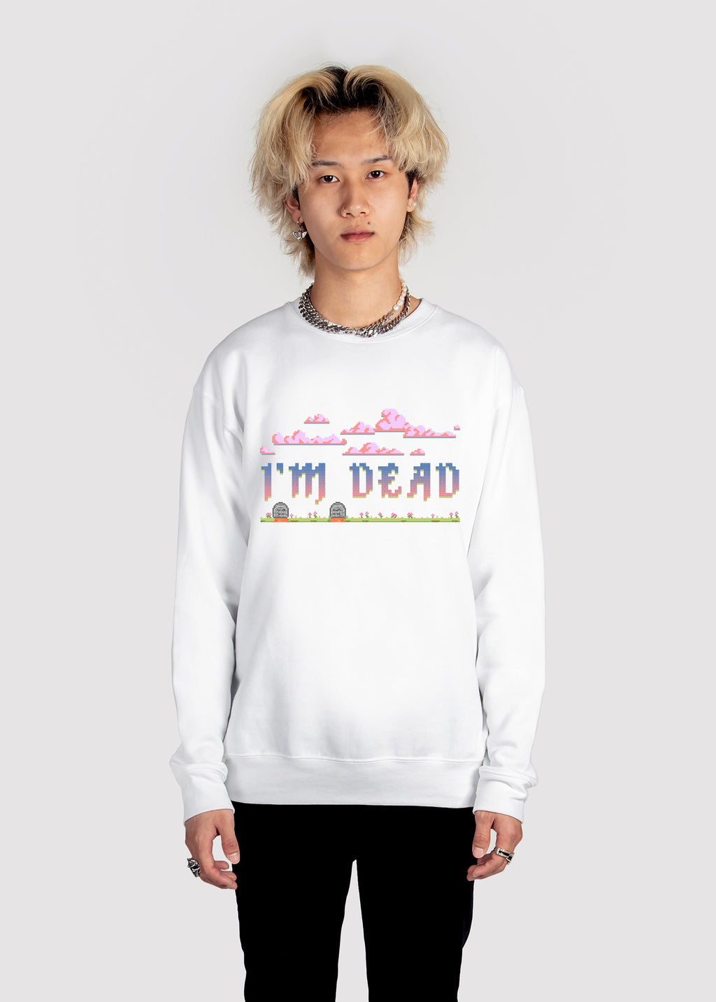 I'm Dead Sweatshirt