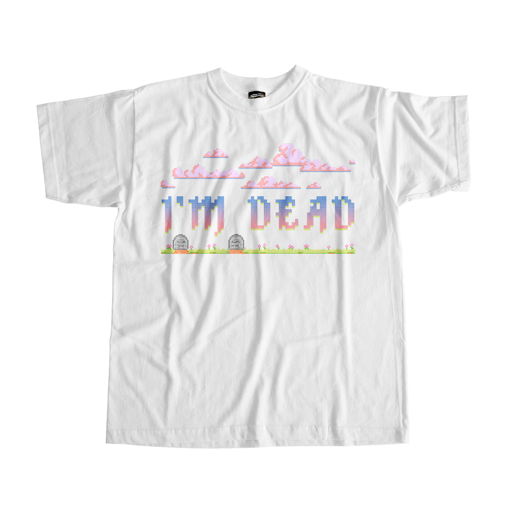 I'm Dead Tee