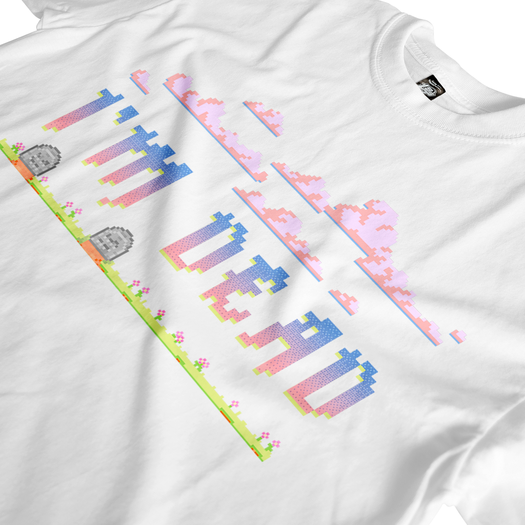 I'm Dead Tee