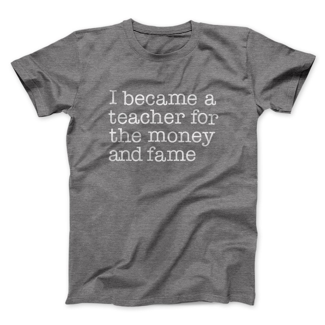 Why I Became a Teacher Funny Men/Unisex T-Shirt Hoodie, Sweatshirt | CoreVibeTees.com (Image 4)