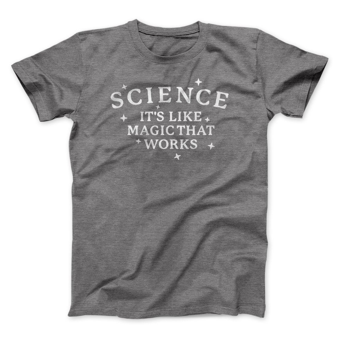 Science: It's Like Magic That Works Men/Unisex T-Shirt Hoodie, Sweatshirt | CoreVibeTees.com (Image 2)