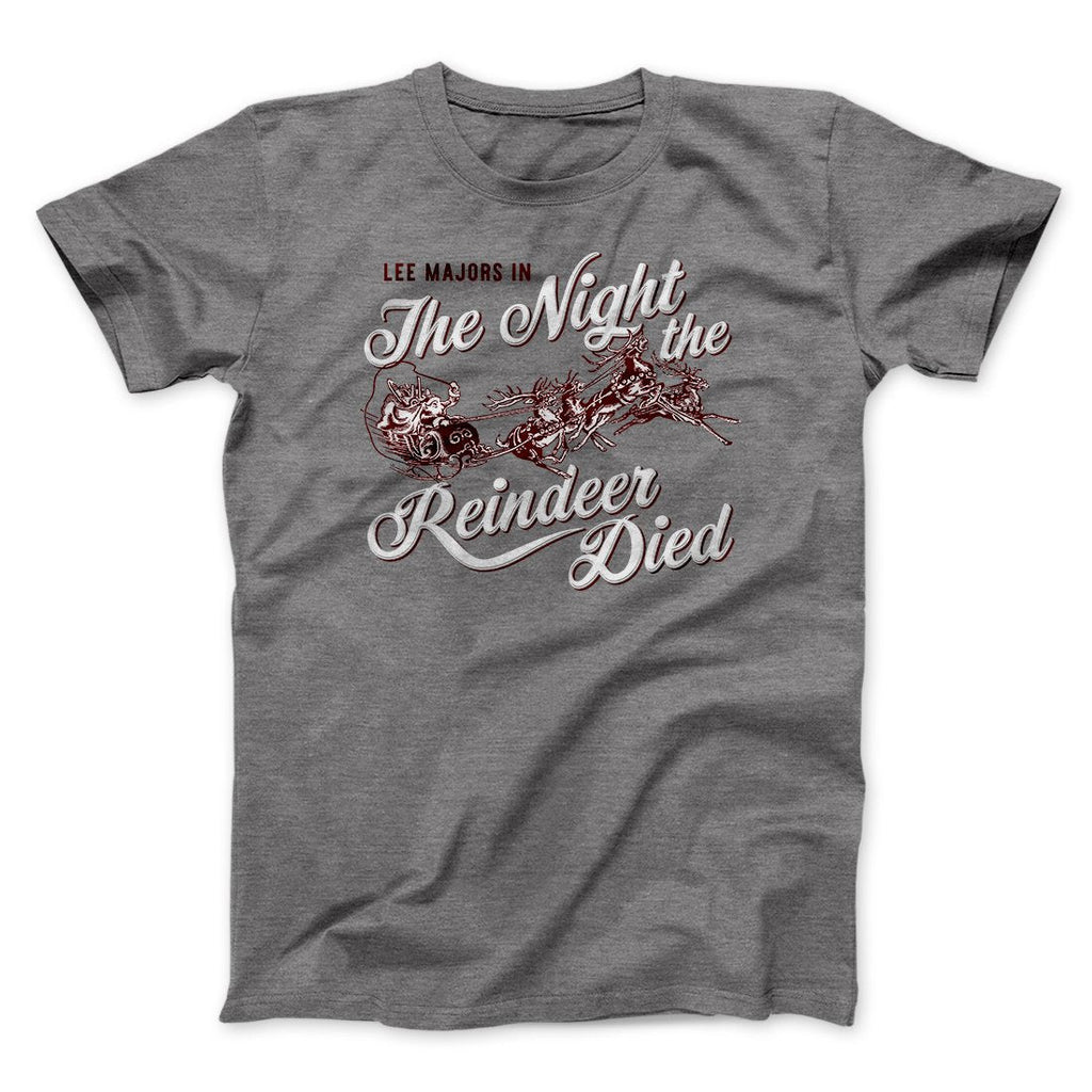 The Night The Reindeer Died Funny Movie Men/Unisex T-Shirt Hoodie, Sweatshirt | CoreVibeTees.com (Image 1)