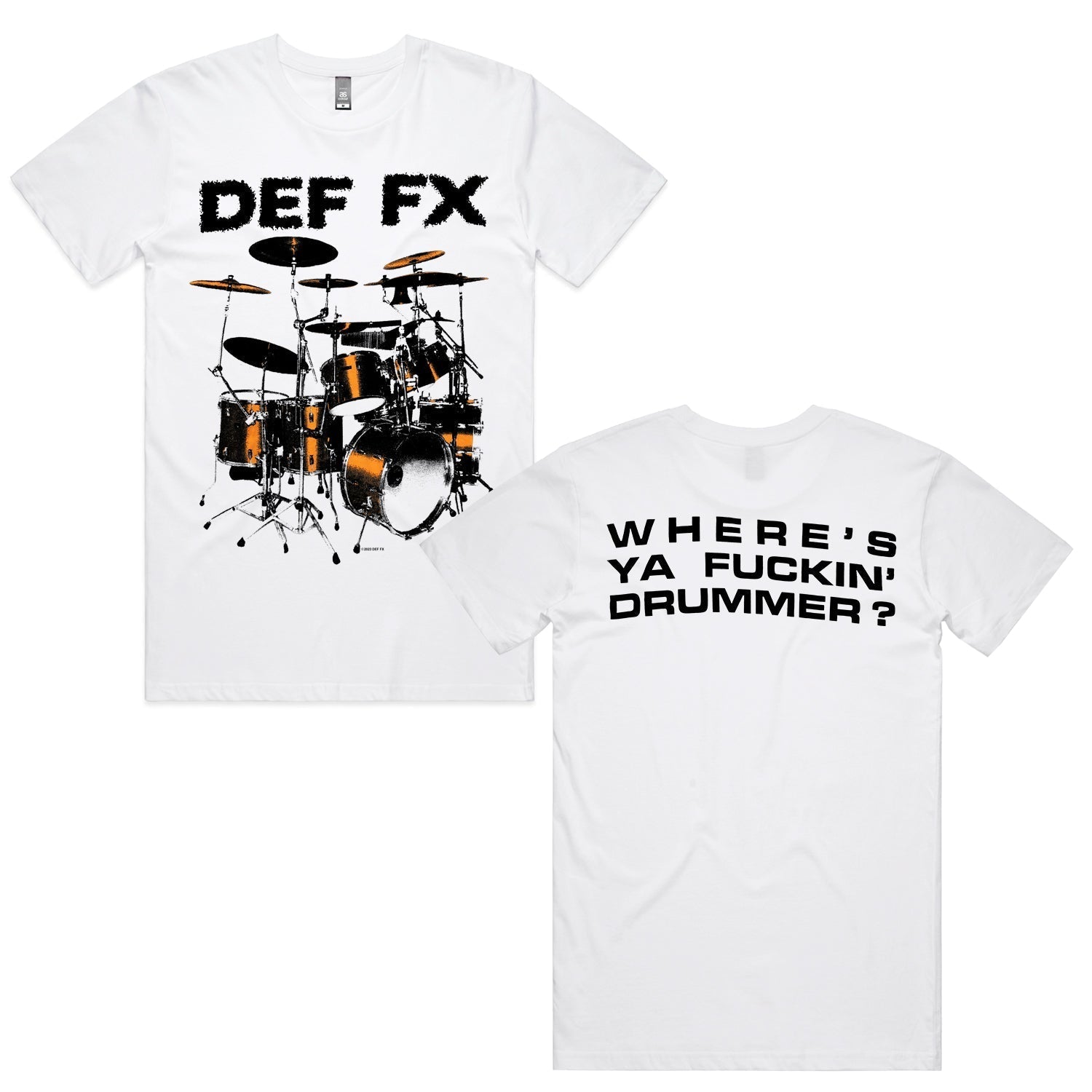 Whereâ€™s Ya Fuckin' Drummer? T-Shirt (White) Hoodie, Sweatshirt | CoreVibeTees.com (Image 1)