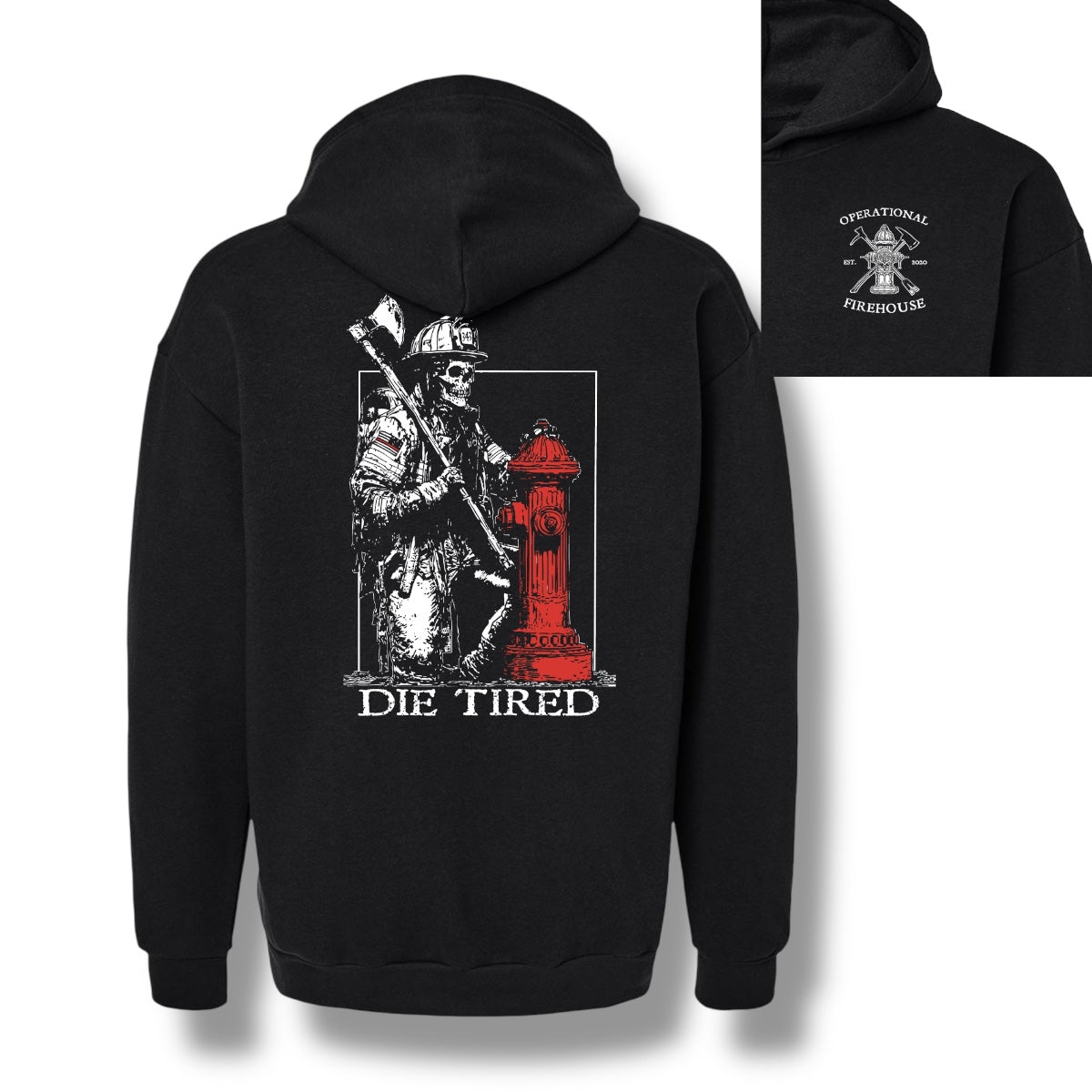 Die Tired Hoodie T-Shirts, Sweatshirt | CoreVibeTees.com (Image 1)