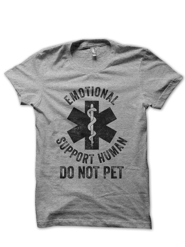 DO NOT PET Emotional Support Human Grey T-Shirt Hoodie, Sweatshirt | CoreVibeTees.com