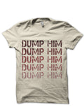 DUMP HIM T-Shirt Style005 Hoodie, Sweatshirt | CoreVibeTees.com